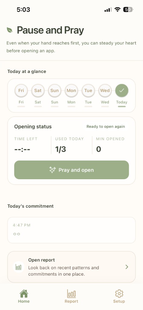 Pause & Pray home screen with today’s pause, opens remaining, and Pray and open